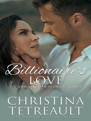 cover image of A Billionaire's Love, a Sherbrookes of Newport Novella